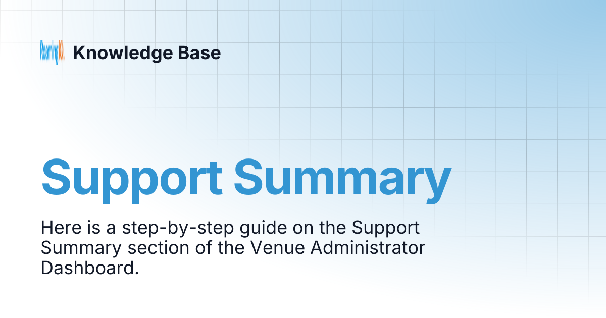 Support Summary | Knowledge Base